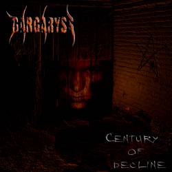 Gargaryss : Century of Declin